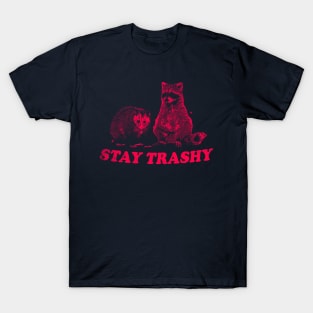 Stay Trashy Raccoon opossum t-shirt, Cartoon Meme T-Shirt